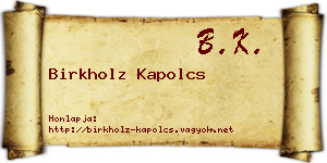 Birkholz Kapolcs névjegykártya